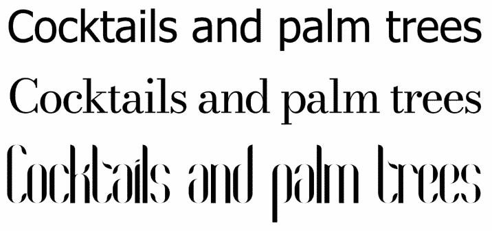 Three of the same sentences (Cocktails and palm trees) in three different fonts. A sans-serif font, a sans font and a decorative font.